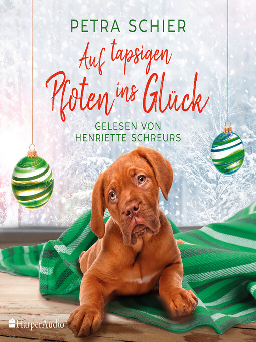 Title details for Auf tapsigen Pfoten ins Glück (ungekürzt) by Petra Schier - Wait list